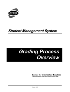 Grading Process Overview Student Management System ÿþýüþûúùøûú÷ýùøûöõüôøýúóþûòôñþðú