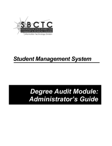 Degree Audit Module: Administrator’s Guide Student Management System