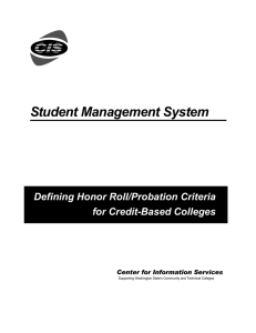 Student Management System Defining Honor Roll/Probation Criteria for Credit-Based Colleges