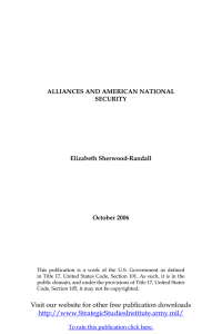 ALLIANCES AND AMERICAN NATIONAL SECURITY Elizabeth Sherwood-Randall October 2006
