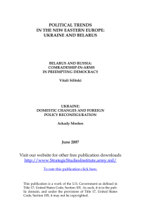 POLITICAL TRENDS IN THE NEW EASTERN EUROPE: UKRAINE AND BELARUS