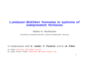 Landauer-B¨ uttiker formulas in systems of independent fermions Walter H. Aschbacher