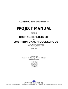 PROJECT MANUAL ROOFING REPLACEMENT SOUTHERN OAKS MIDDLE SCHOOL CONSTRUCTION DOCUMENTS