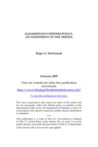 Visit our website for other free publication downloads  KAZAKHSTAN’S DEFENSE POLICY: