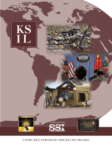 KS I L USAWC KEY STRATEGIC ISSUES LIST 2013-2014 U.S. ARMY WAR COLLEGE