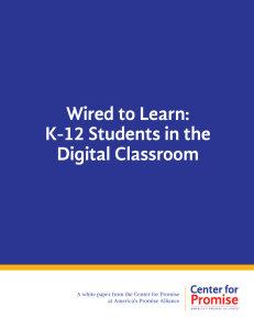 Wired to Learn: K-12 Students in the Digital Classroom