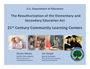 The Reauthorization of the Elementary and  Secondary Education Act