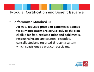 Module: Certification and Benefit Issuance Performance Standard 1: •