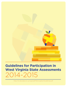 2014-2015 Guidelines for Participation in West Virginia State Assessments