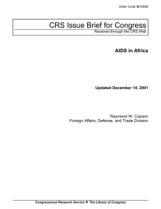 CRS Issue Brief for Congress AIDS in Africa Updated December 14, 2001