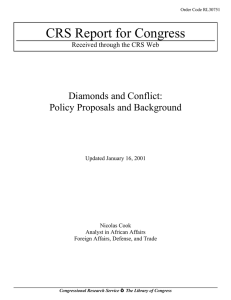 CRS Report for Congress Diamonds and Conflict: Policy Proposals and Background