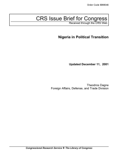CRS Issue Brief for Congress Nigeria in Political Transition Theodros Dagne