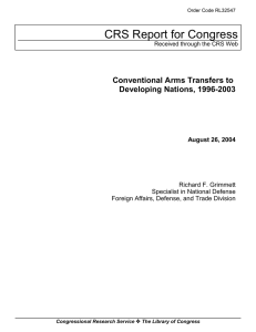 CRS Report for Congress Conventional Arms Transfers to Developing Nations, 1996-2003