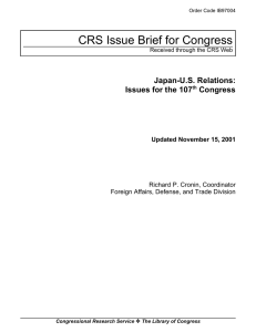 CRS Issue Brief for Congress Japan-U.S. Relations: Issues for the 107 Congress