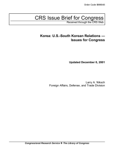 CRS Issue Brief for Congress Korea: U.S.-South Korean Relations —