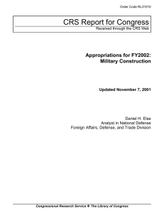 CRS Report for Congress Appropriations for FY2002: Military Construction Updated November 7, 2001