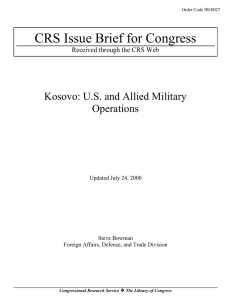 CRS Issue Brief for Congress Kosovo: U.S. and Allied Military Operations