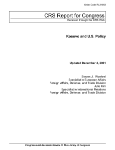 CRS Report for Congress Kosovo and U.S. Policy