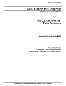 CRS Report for Congress Iran: U.S. Concerns and Policy Responses