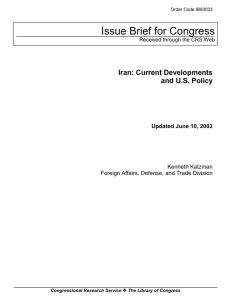 Issue Brief for Congress Iran: Current Developments and U.S. Policy