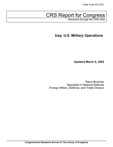 CRS Report for Congress Iraq: U.S. Military Operations Updated March 9, 2005