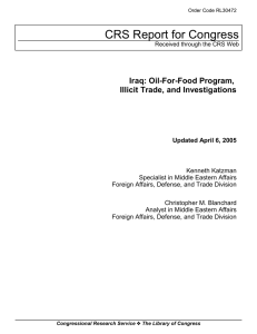 CRS Report for Congress Iraq: Oil-For-Food Program, Illicit Trade, and Investigations