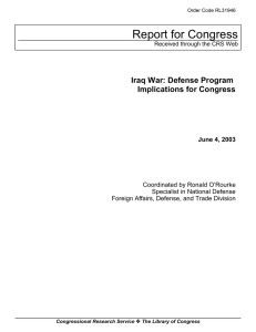 Report for Congress Iraq War: Defense Program Implications for Congress