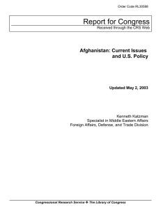 Report for Congress Afghanistan: Current Issues and U.S. Policy Updated May 2, 2003