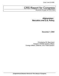 CRS Report for Congress Afghanistan: Narcotics and U.S. Policy