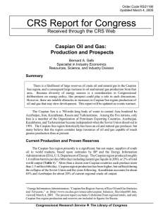 CRS Report for Congress Caspian Oil and Gas: Production and Prospects