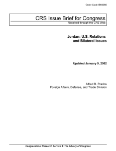 CRS Issue Brief for Congress Jordan: U.S. Relations and Bilateral Issues