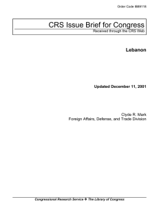 CRS Issue Brief for Congress Lebanon Updated December 11, 2001 Clyde R. Mark