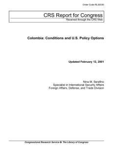 CRS Report for Congress Colombia: Conditions and U.S. Policy Options