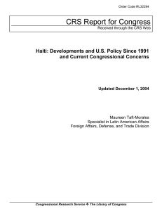 CRS Report for Congress Haiti: Developments and U.S. Policy Since 1991