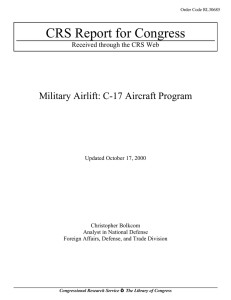CRS Report for Congress Military Airlift: C-17 Aircraft Program