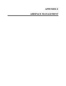 APPENDIX E AIRSPACE MANAGEMENT