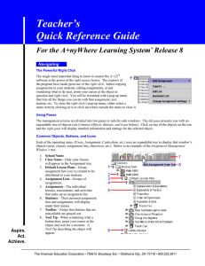 Teacher’s Quick Reference Guide For the A+nyWhere Learning System  Release 8