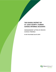 THE SCHOOL DISTRICT OF  ST. LUCIE COUNTY, FLORIDA  SCHOOL INTERNAL ACCOUNTS MANAGEMENT LETTER OF SPECIFIC 