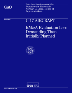 GAO C-17 AIRCRAFT RM&amp;A Evaluation Less Demanding Than