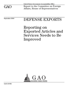 GAO DEFENSE EXPORTS Reporting on Exported Articles and