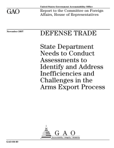 GAO DEFENSE TRADE State Department Needs to Conduct