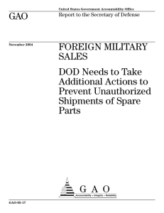 GAO FOREIGN MILITARY SALES DOD Needs to Take