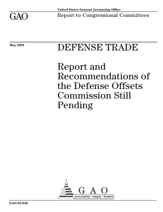 GAO DEFENSE TRADE Report and Recommendations of