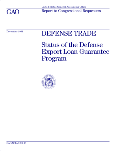 GAO DEFENSE TRADE Status of the Defense Export Loan Guarantee