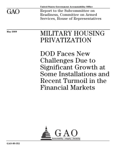 GAO MILITARY HOUSING PRIVATIZATION DOD Faces New