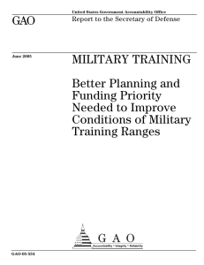 GAO MILITARY TRAINING Better Planning and Funding Priority