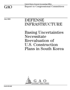 GAO DEFENSE INFRASTRUCTURE Basing Uncertainties