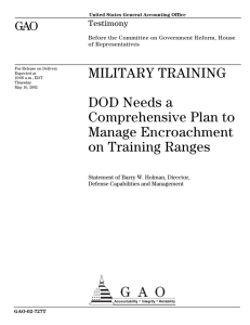 MILITARY TRAINING DOD Needs a Comprehensive Plan to Manage Encroachment