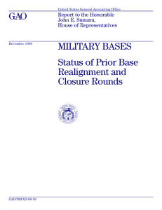 GAO MILITARY BASES Status of Prior Base Realignment and