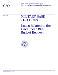 GAO MILITARY BASE CLOSURES Issues Related to the